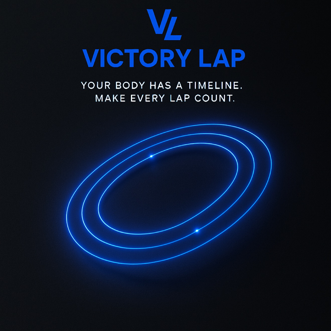 Victory Lap — neon track rings on black: your body has a timeline